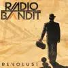 Radio Bandit - Revolusi